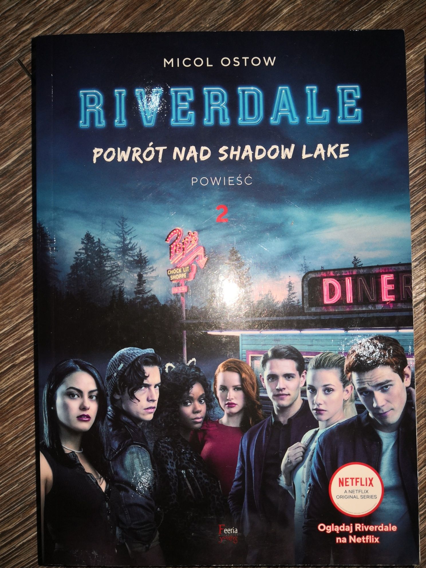 Riverdale Dzień 1 powieść / Riverdale Powrót na Shadow Lake powieść 2