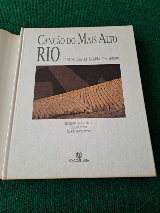 Canção do Mais Alto Rio - Antologia Literária do Douro