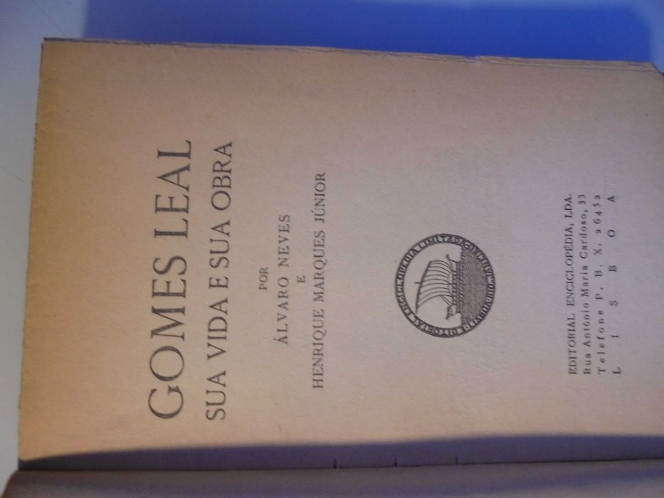 Neves (Álvaro-H.Marques Júnior);Gomes Leal-Sua Vida e sua Obra