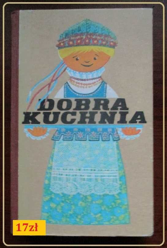 Dobra kuchnia/kuchnia polska/kuchnia/kulinaria/obiady/desery/napoje