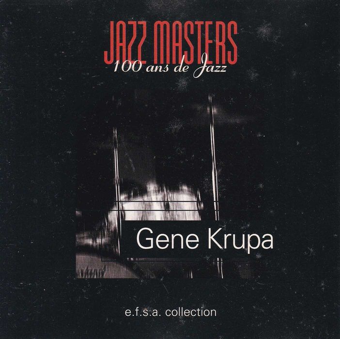 Gene Krupa - The Jazz Masters - 100 Anos De Jazz