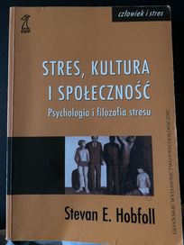 Stres, kultura i społeczność, Psychologia i filozofia stresu, Hobfoll