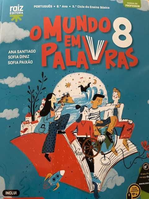 O Mundo em Palavras 8, Português 8º ano - Dossiê do Professor