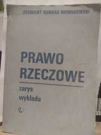 Zygmunt Konrad Nowakowski Prawo rzeczowe zarys wykładu