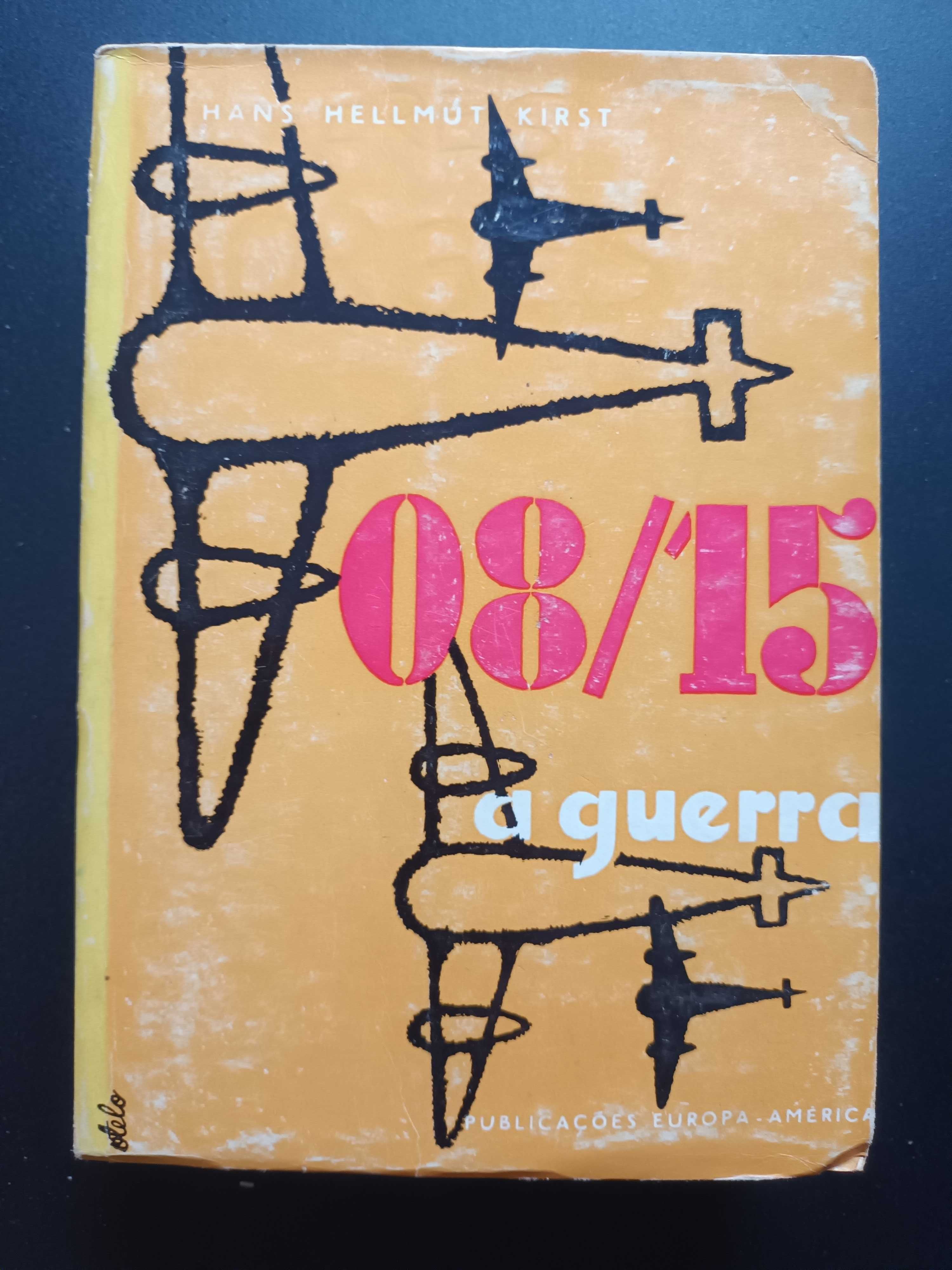 "08/15 A Guerra" por Hans Hellmut Kirst