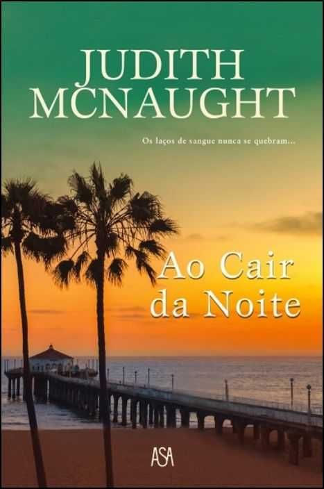 "Ao cair da noite" de Judith McNaught