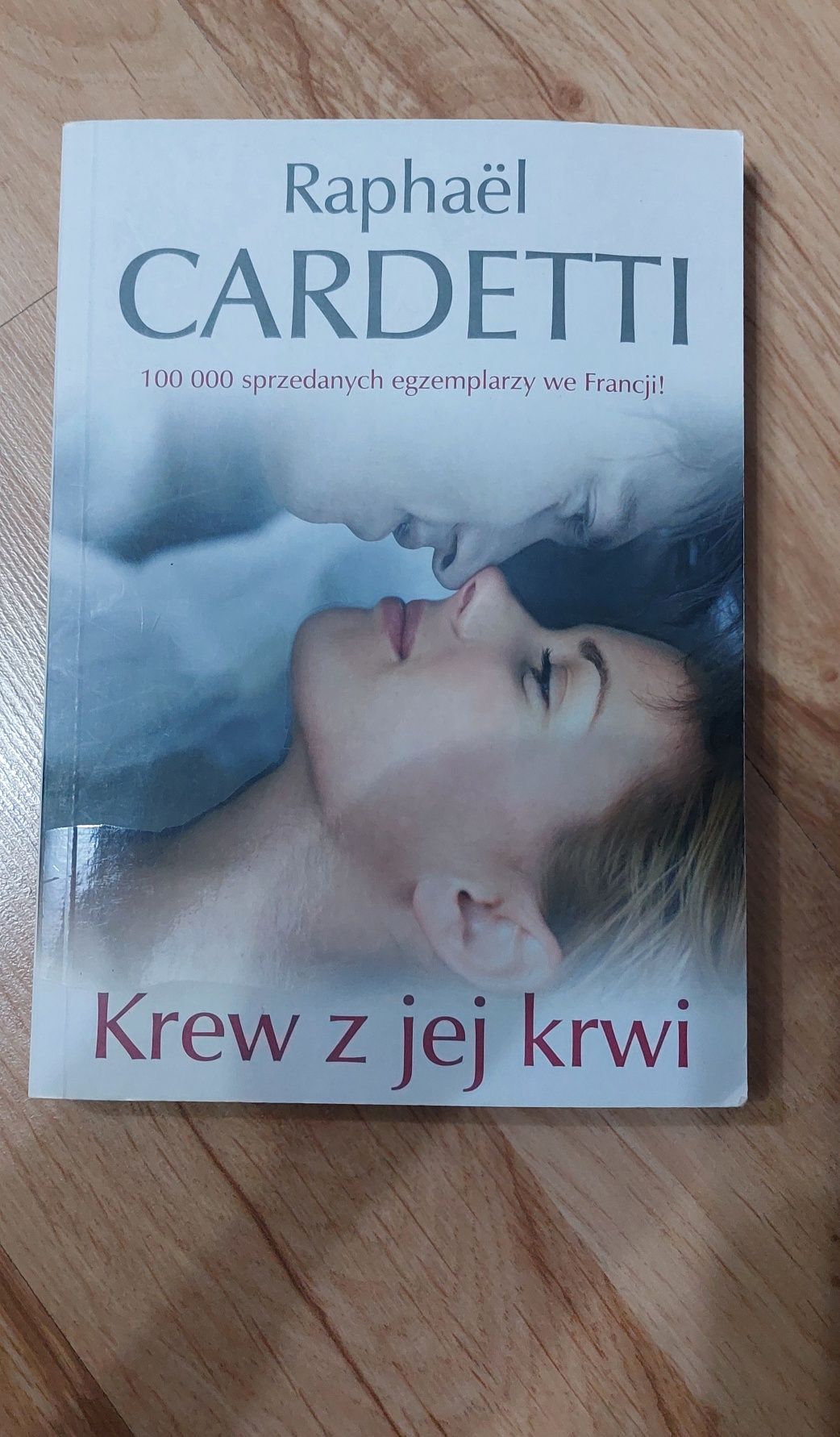 Krew z jej krwi Raphael Cardetti