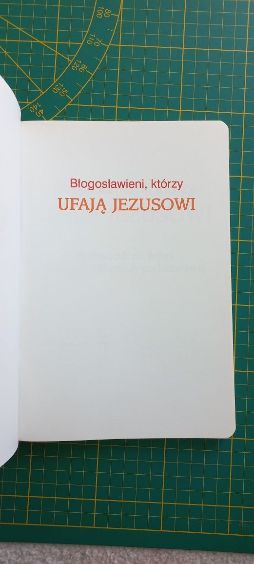 Błogosławieni, którzy ufają Jezusowi, klasa 8
