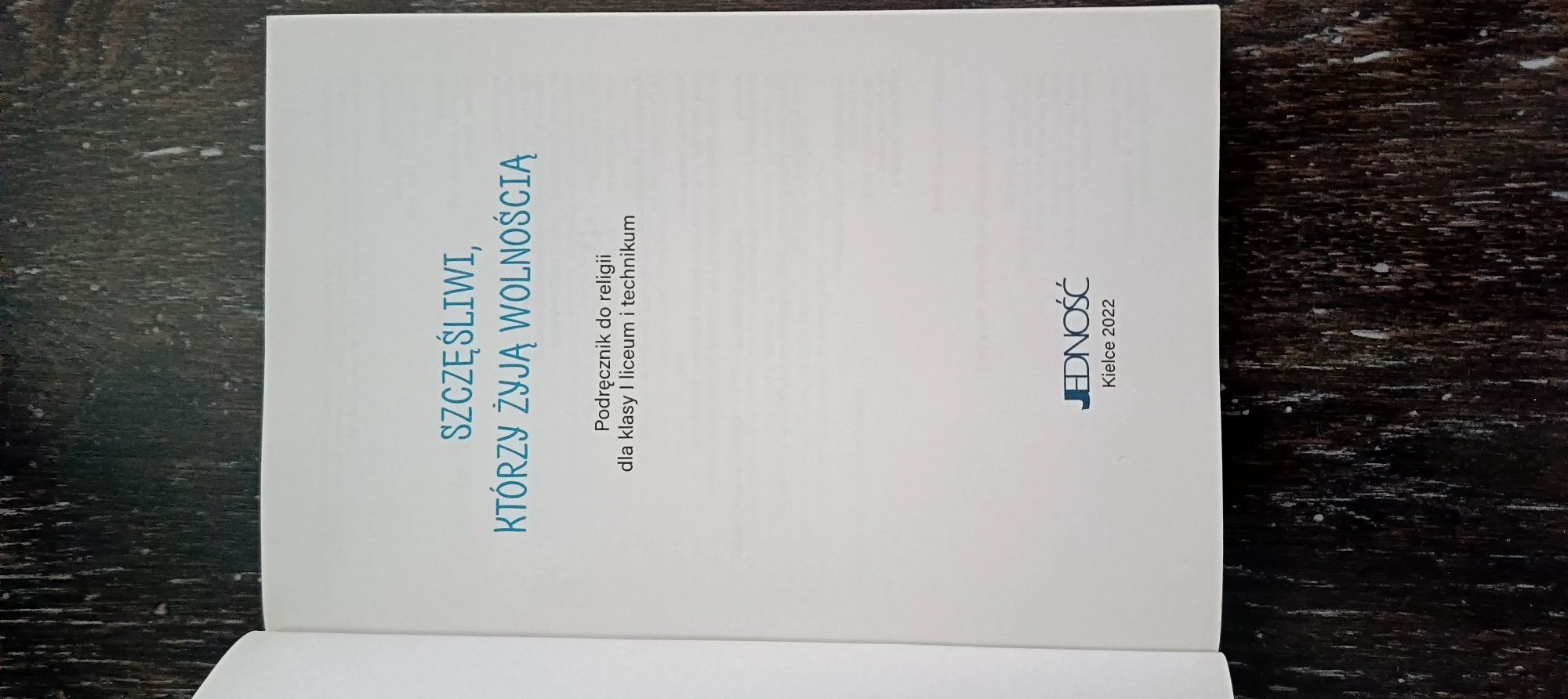 Religia 1 Szczęśliwi którzy żyją wolnością . Wydawnictwo Jedność