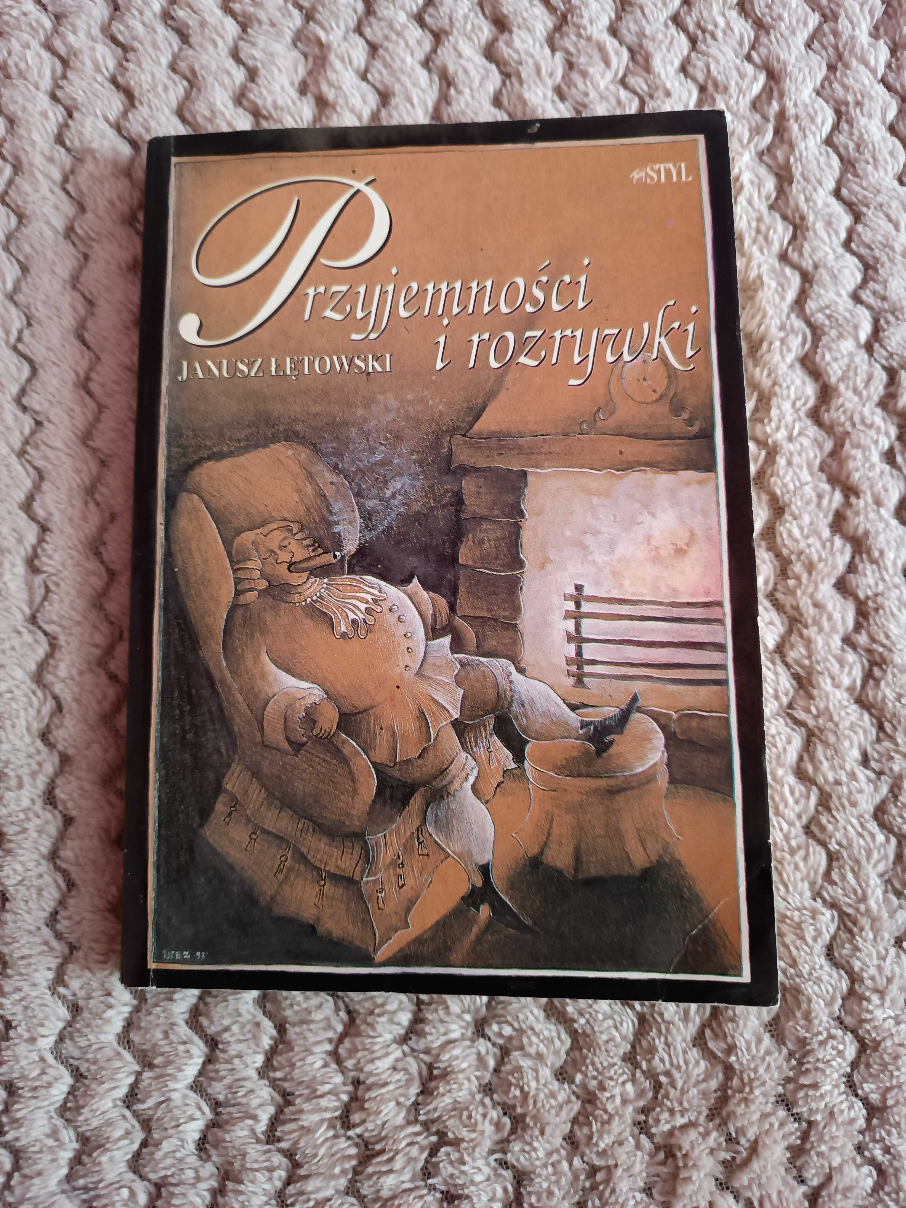 Przyjemności i rozrywki - Janusz Łętowski