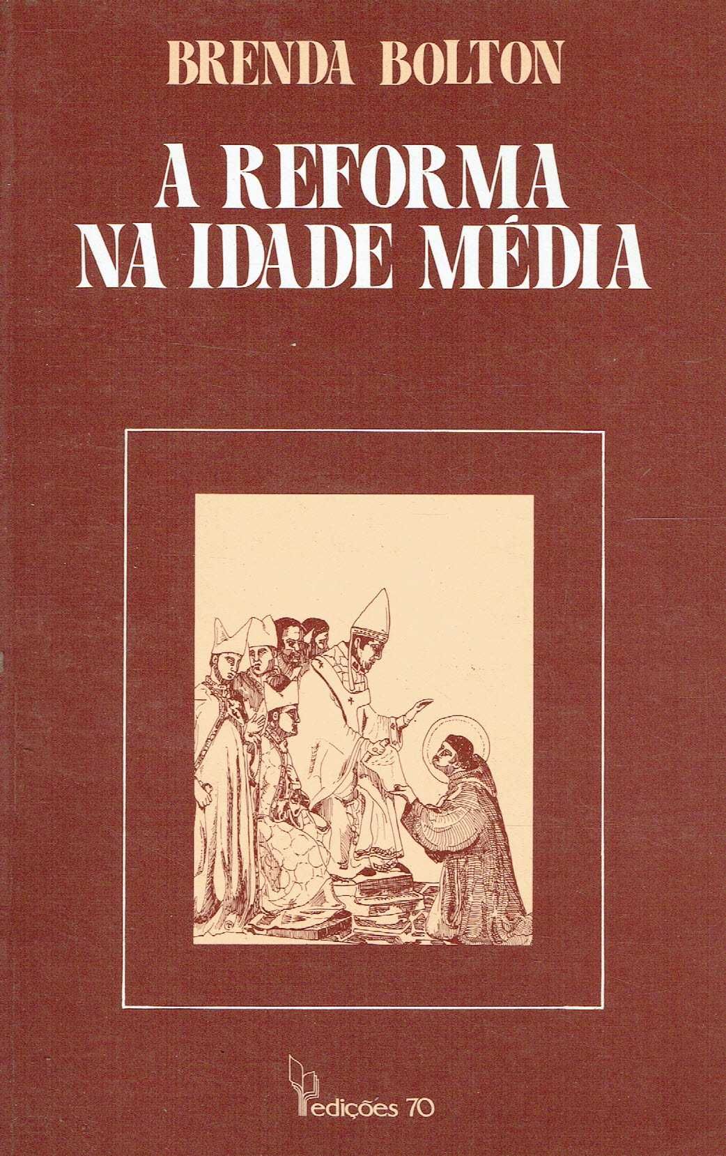 7697

A Reforma na Idade Média
de Brenda Bolton