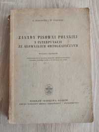 Zasady pisowni polskiej i interpretacji ze słownikiem ortograficznym