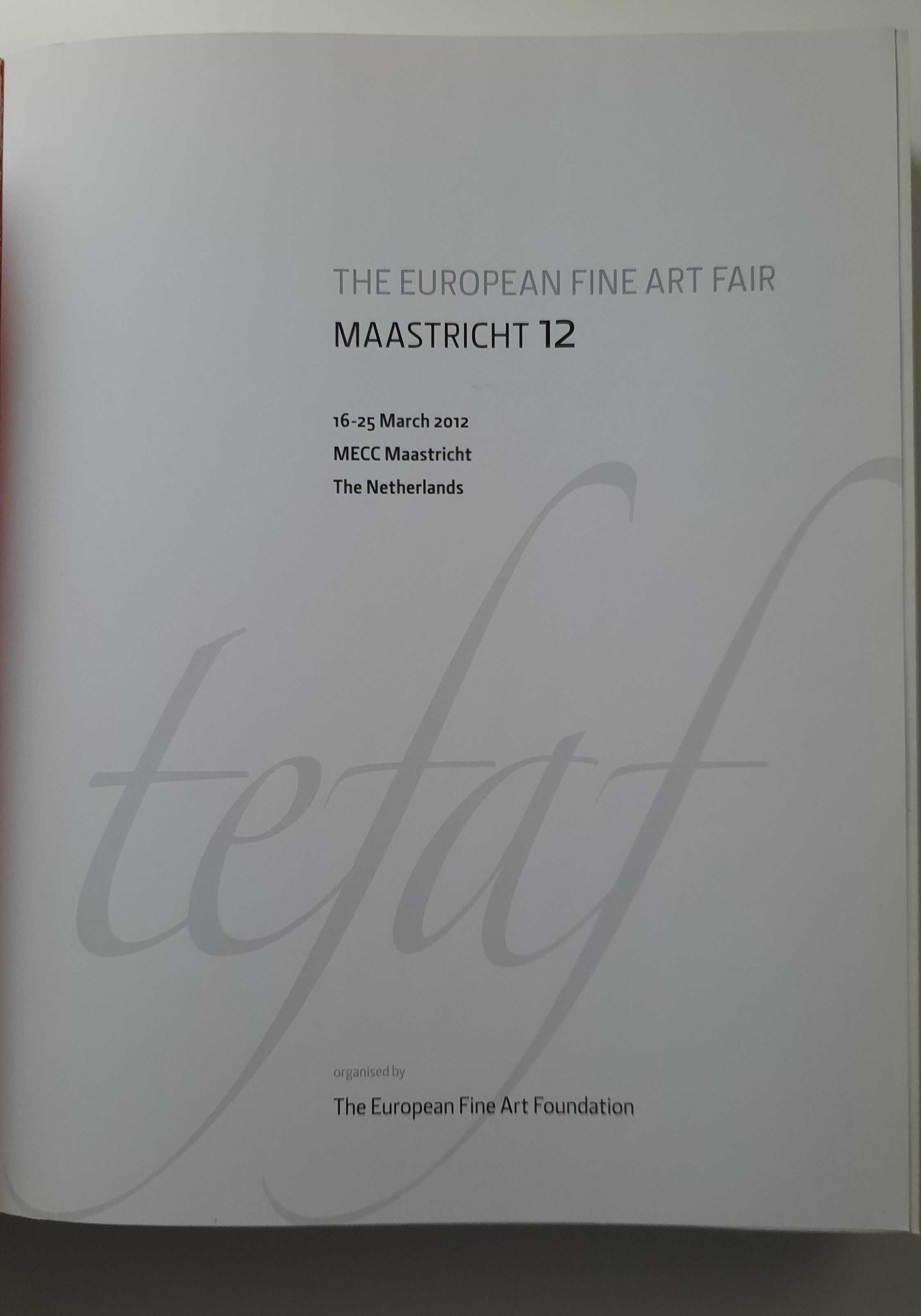 25 Years TEFAF Silver Jubilee; The European Fine Art Fair ; Maastricht