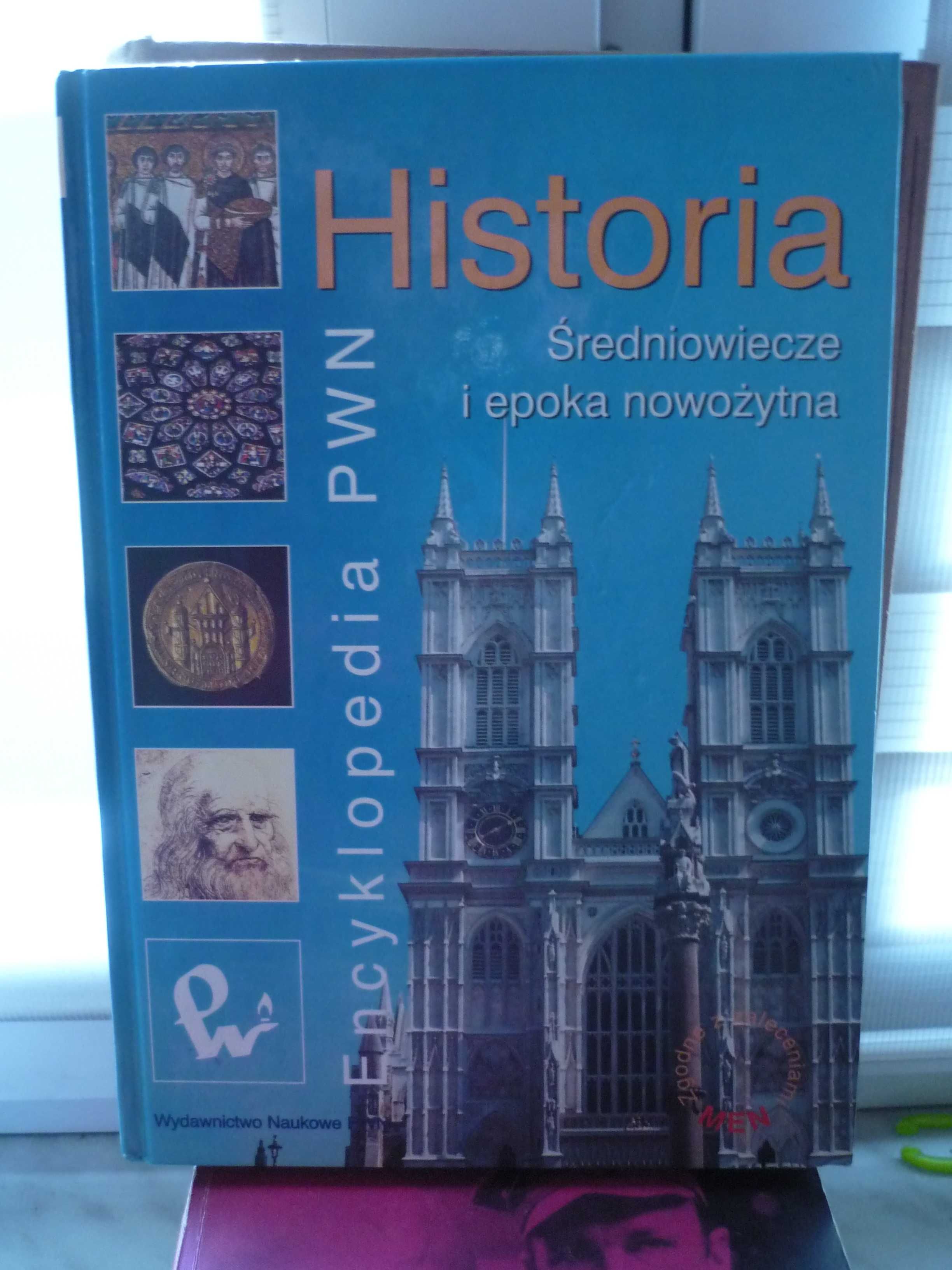Historia Średniowiecze i epoka nowożytna , Encyklopedia PWN.