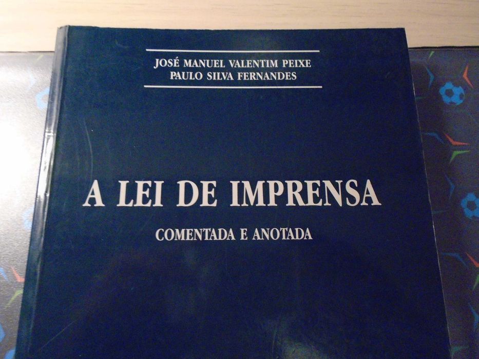 A Lei de imprensa - comentada e anotada - Almedina