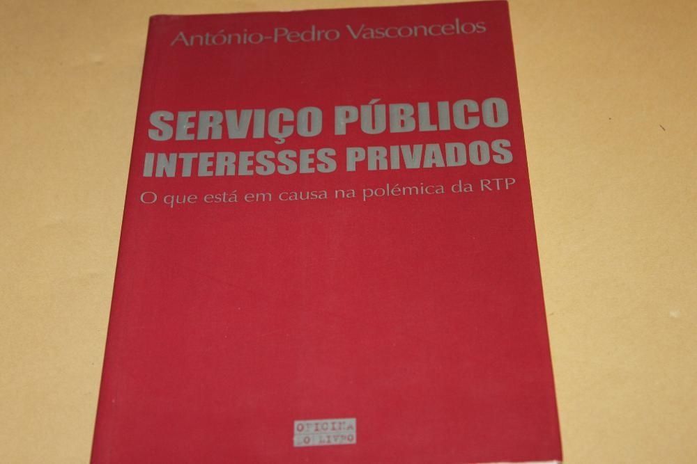 Serviço Público/ Interesses Privados