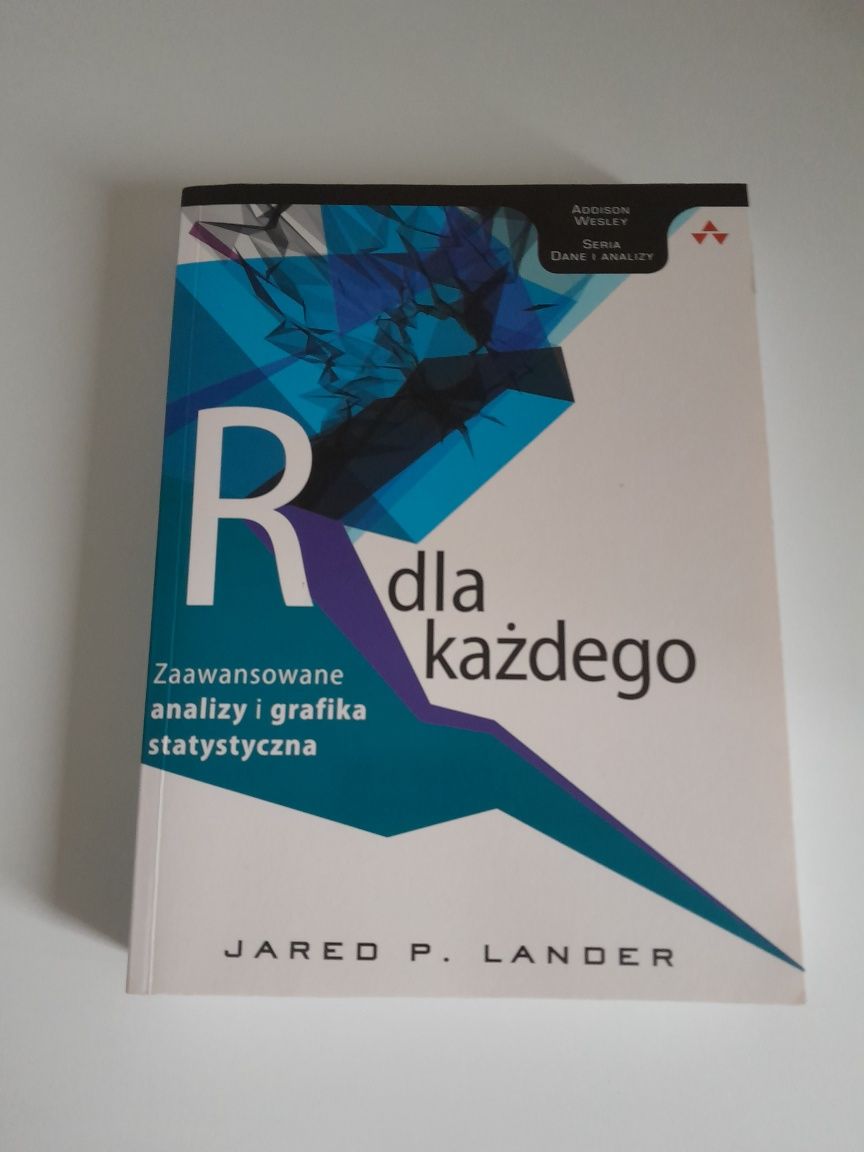 Język R dla każdego: zaawansowane analizy i grafika statystyczna zaawa