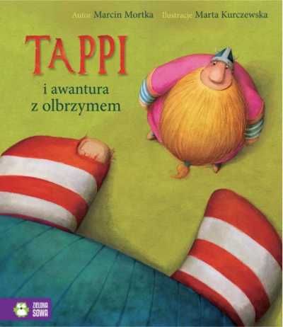 Tappi i awantura z olbrzymem - Marcin Mortka, Marta Kurczewska