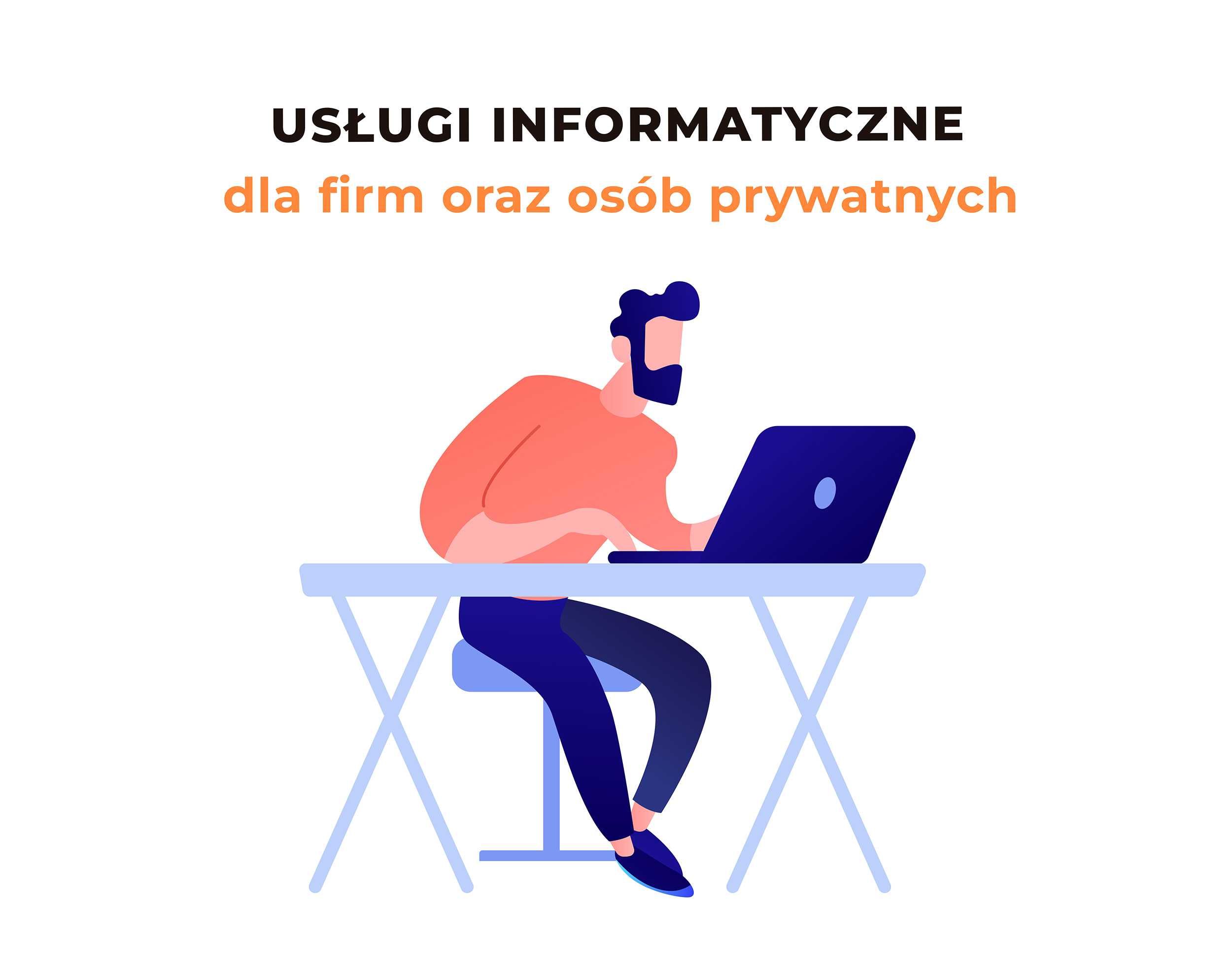 Usługi informatyczne dla małych firm oraz osób prywatnych