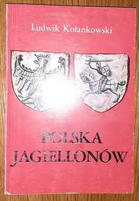 Ludwik Kolankowski, Polska Jagiellonów