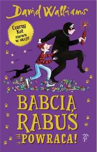 Babcia Rabuś powraca! - David Walliams