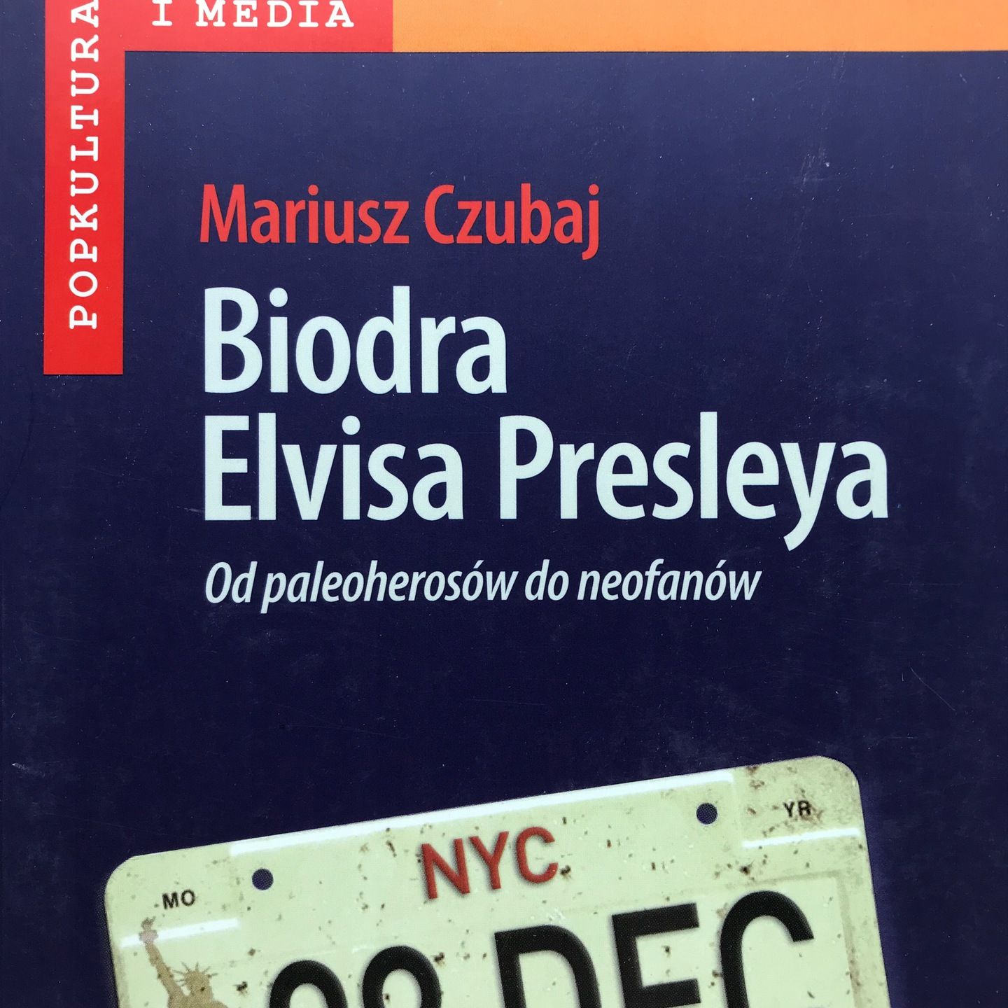 książka - mariusz czubaj - biodra elvisa presleya