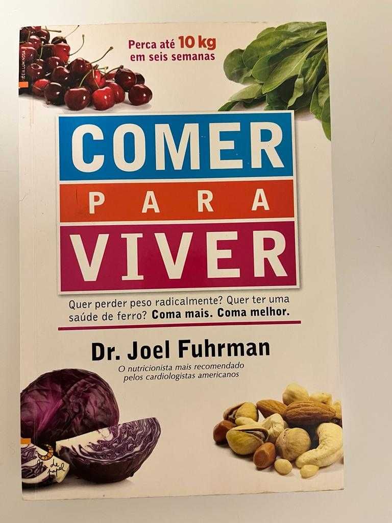 Comer para viver, Dr. Joel Fuhrman