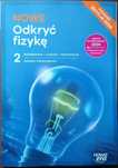NOWE Odkryć fizykę 2 Podręcznik Zakres podstawowy edycja 2024