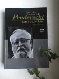 Mieczysław Tomaszewski - Penderecki. Bunt i wyzwolenie