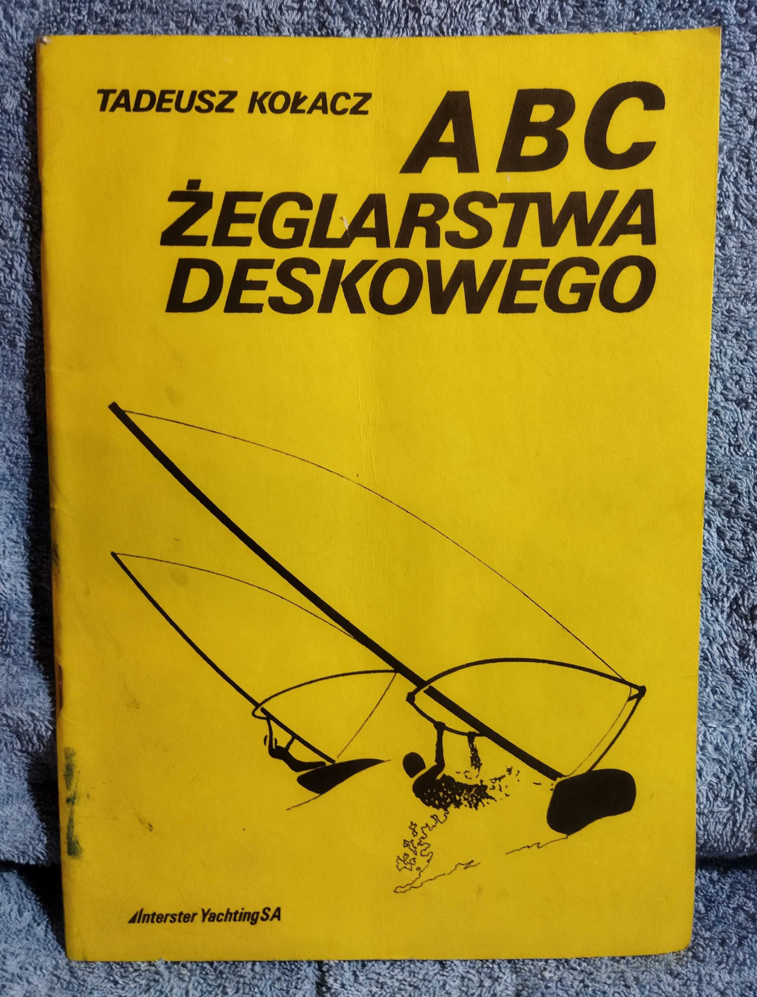 ABC żeglarstwa deskowego Tadeusz Kowacz   - zasady surfingu