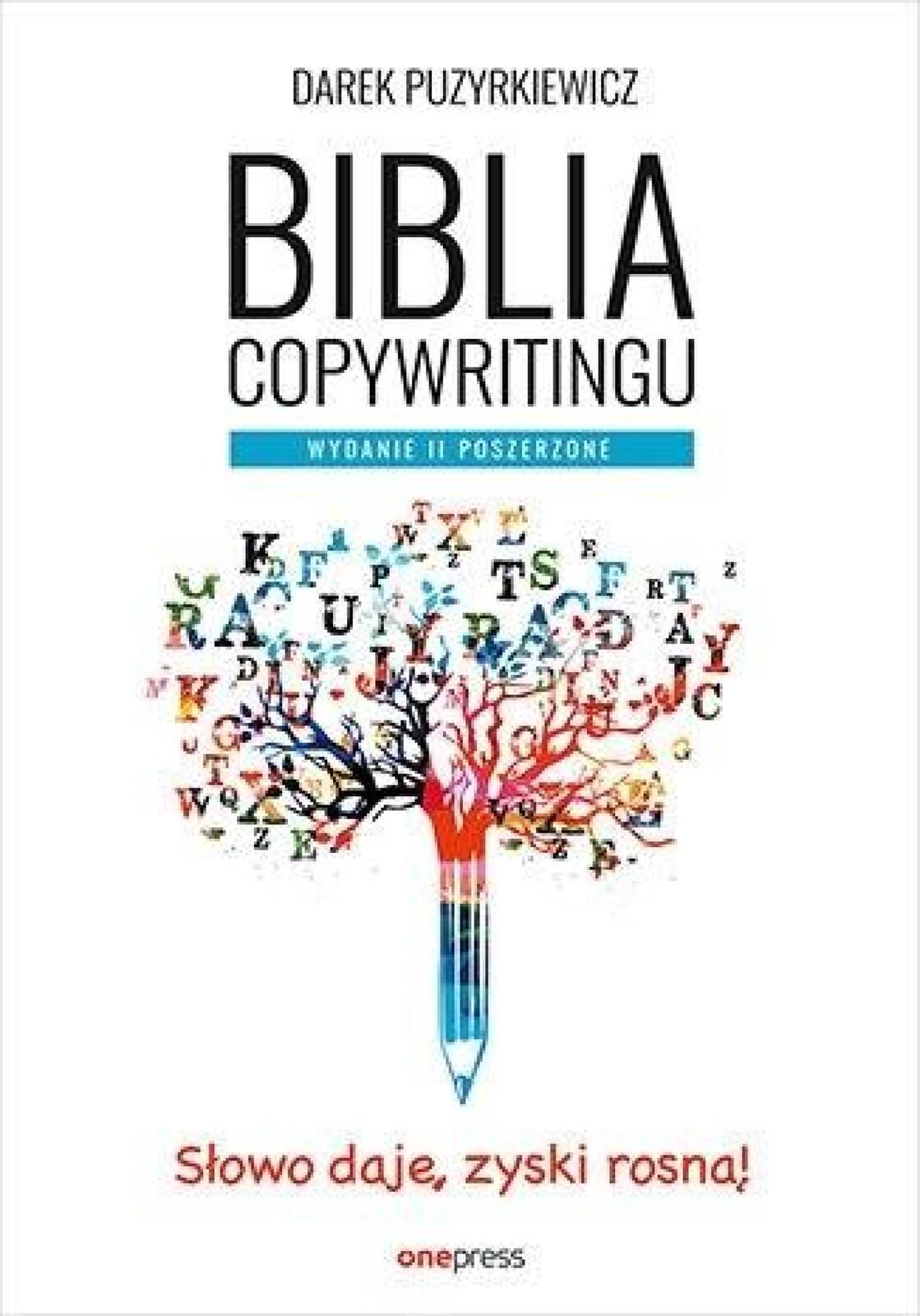 Biblia copywritingu w.2 poszerzone, dodruk One Press / Helion Dariusz