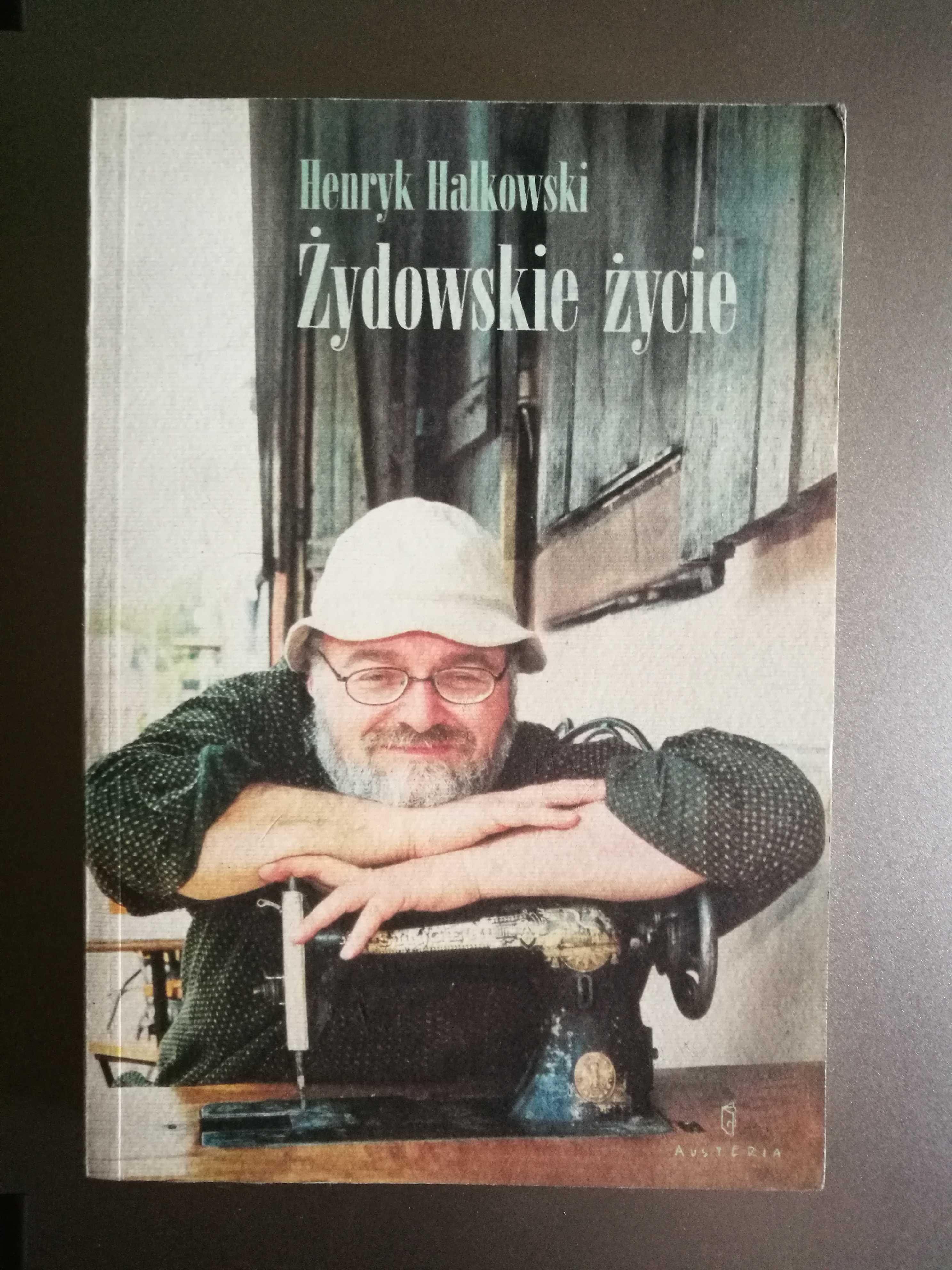Henryk Halkowski - Żydowskie życie