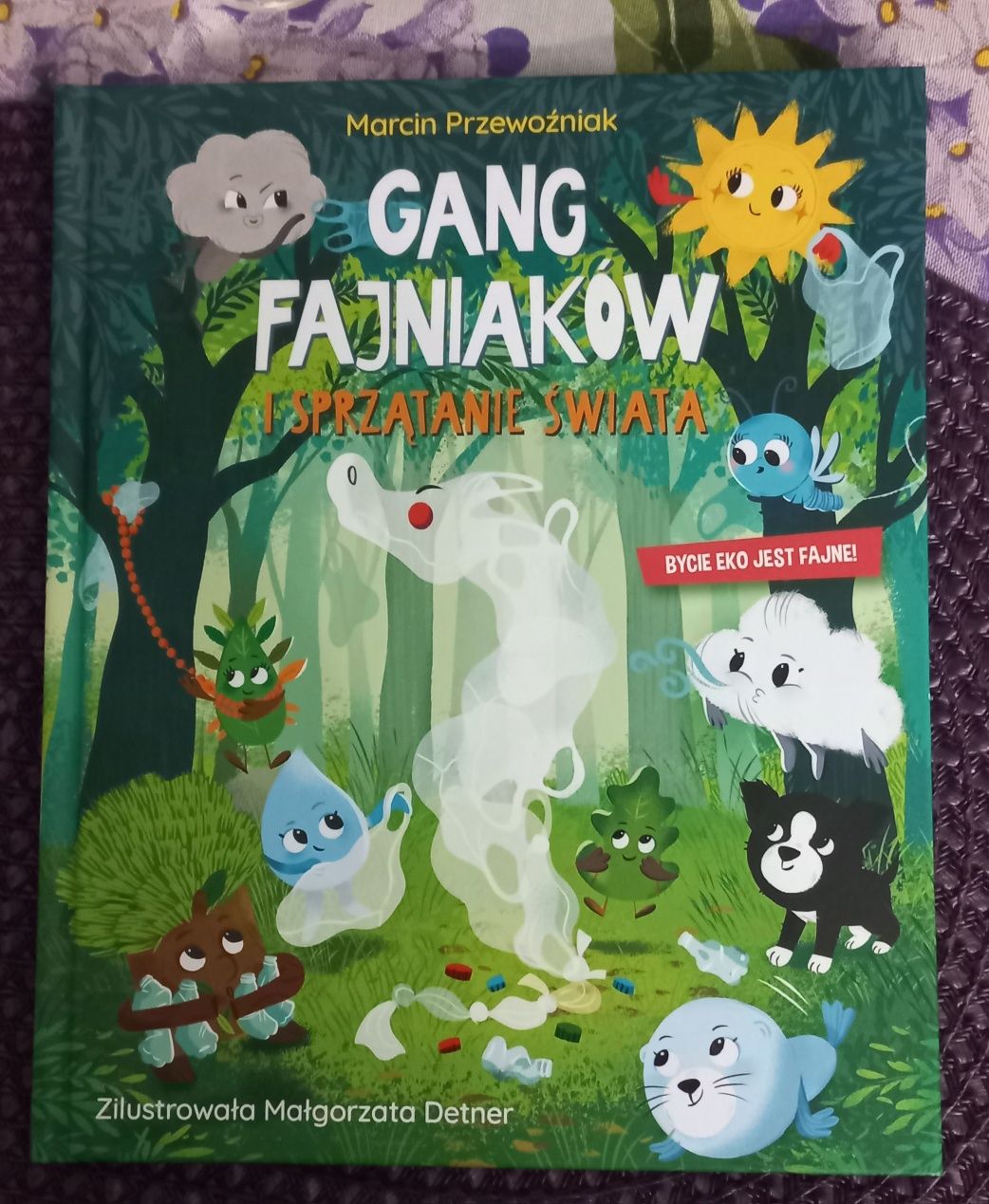 Gang Fajniaków i sprzątanie świata.