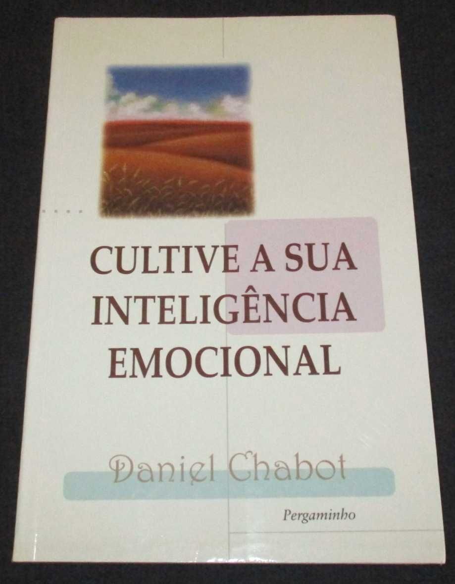 Livro Cultive a sua inteligência emocional Daniel Chabot