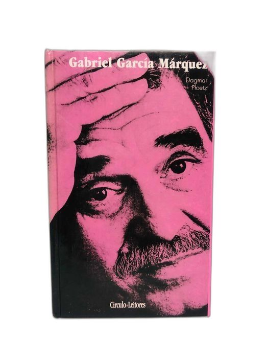 Gabriel García Márquez - Dagmar Ploetz