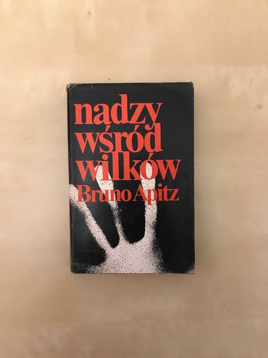 /Literatura obozowa, wojenna/ Nadzy wśród wilków Bruno Apitz