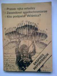 Express reporterów nr 11 - Prawa ręka władzy