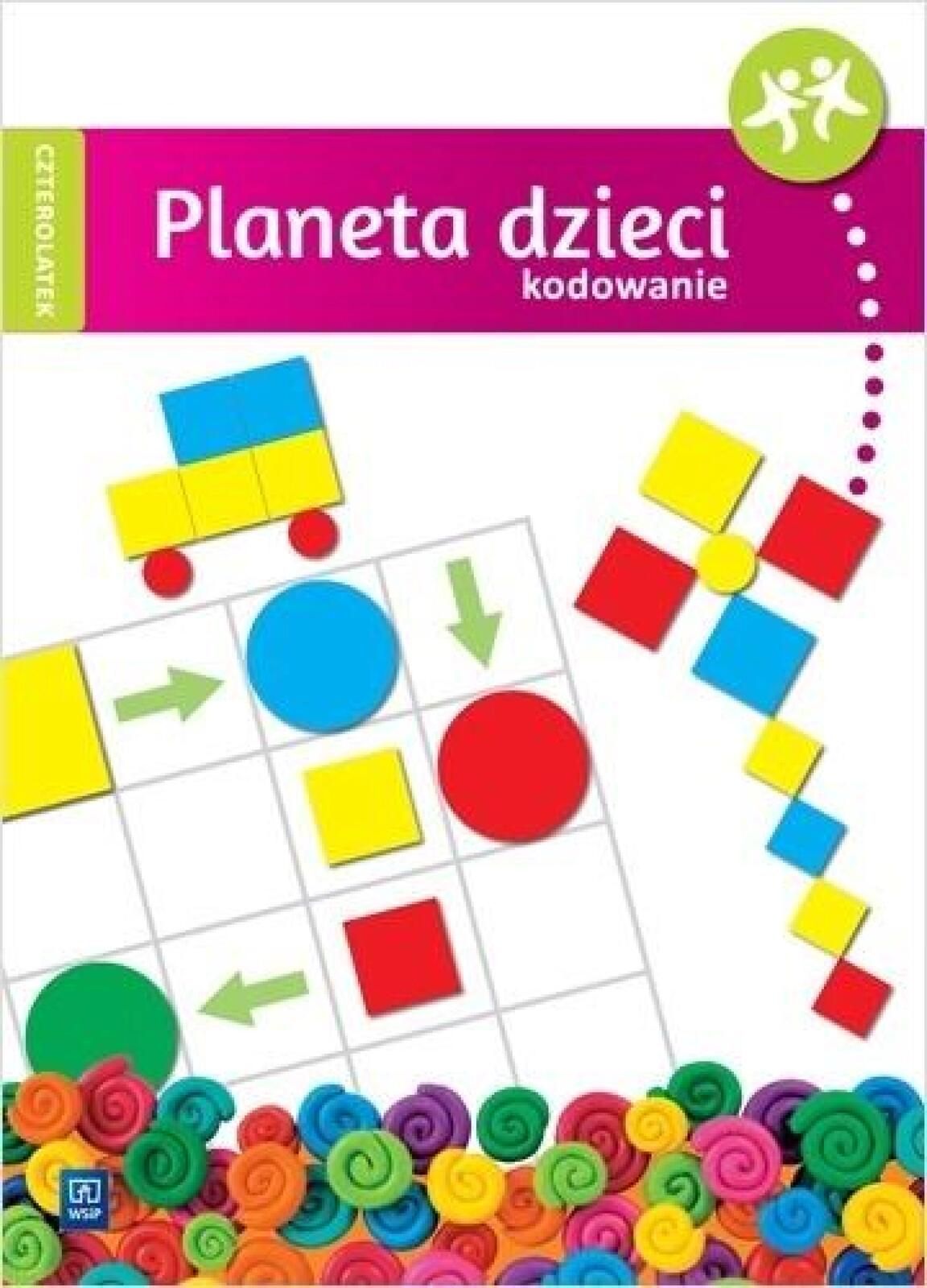 Planeta dzieci. Czterolatek. Kodowanie WSiP Wioletta Matusiak Rok