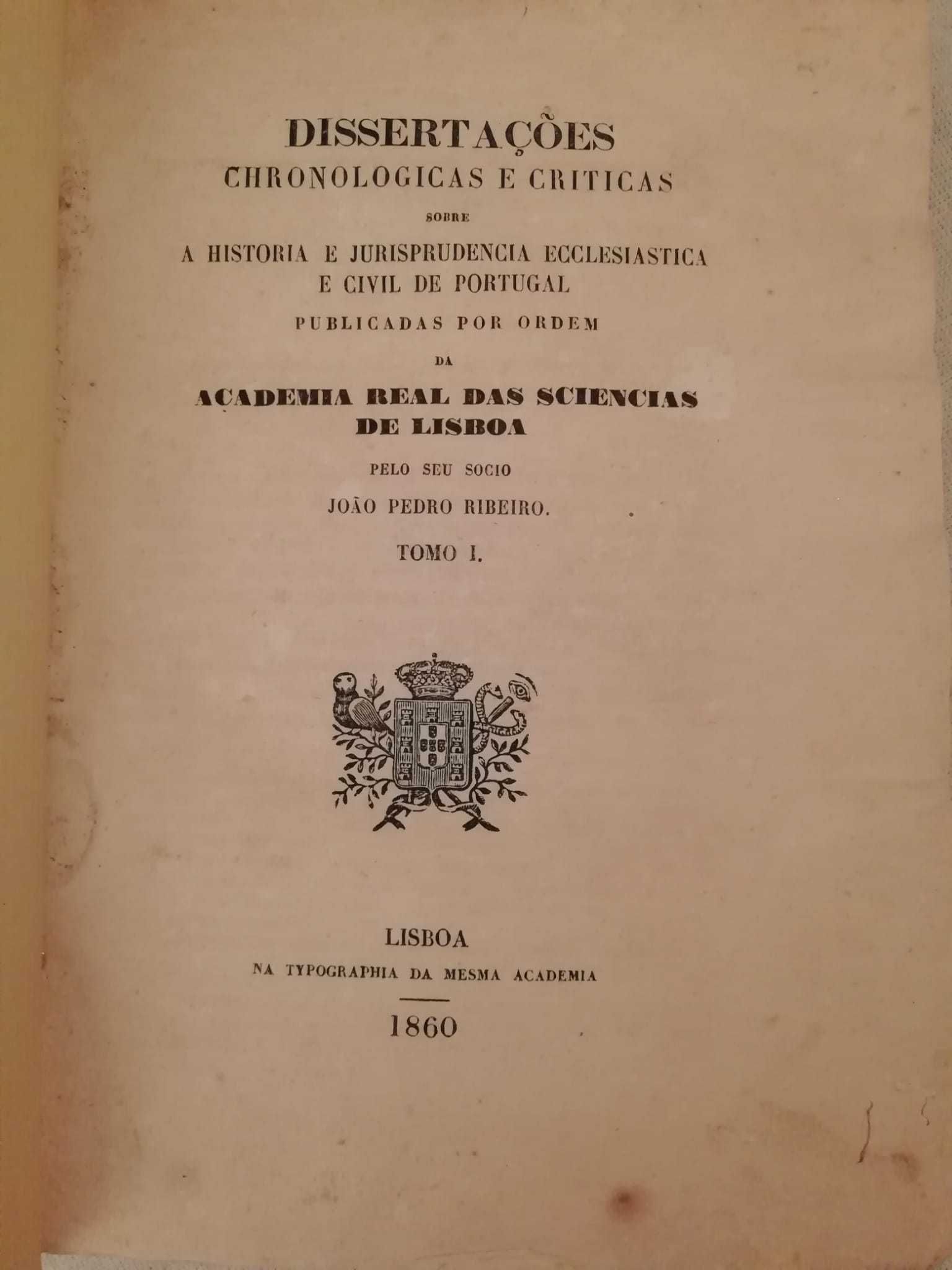 Dissertações Chronologicas e Críticas - João Pedro Ribeiro