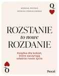 Rozstanie to nowe rozdanie. Pascal