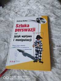 Sztuka perswazji czyli język wpływu i manipulacji