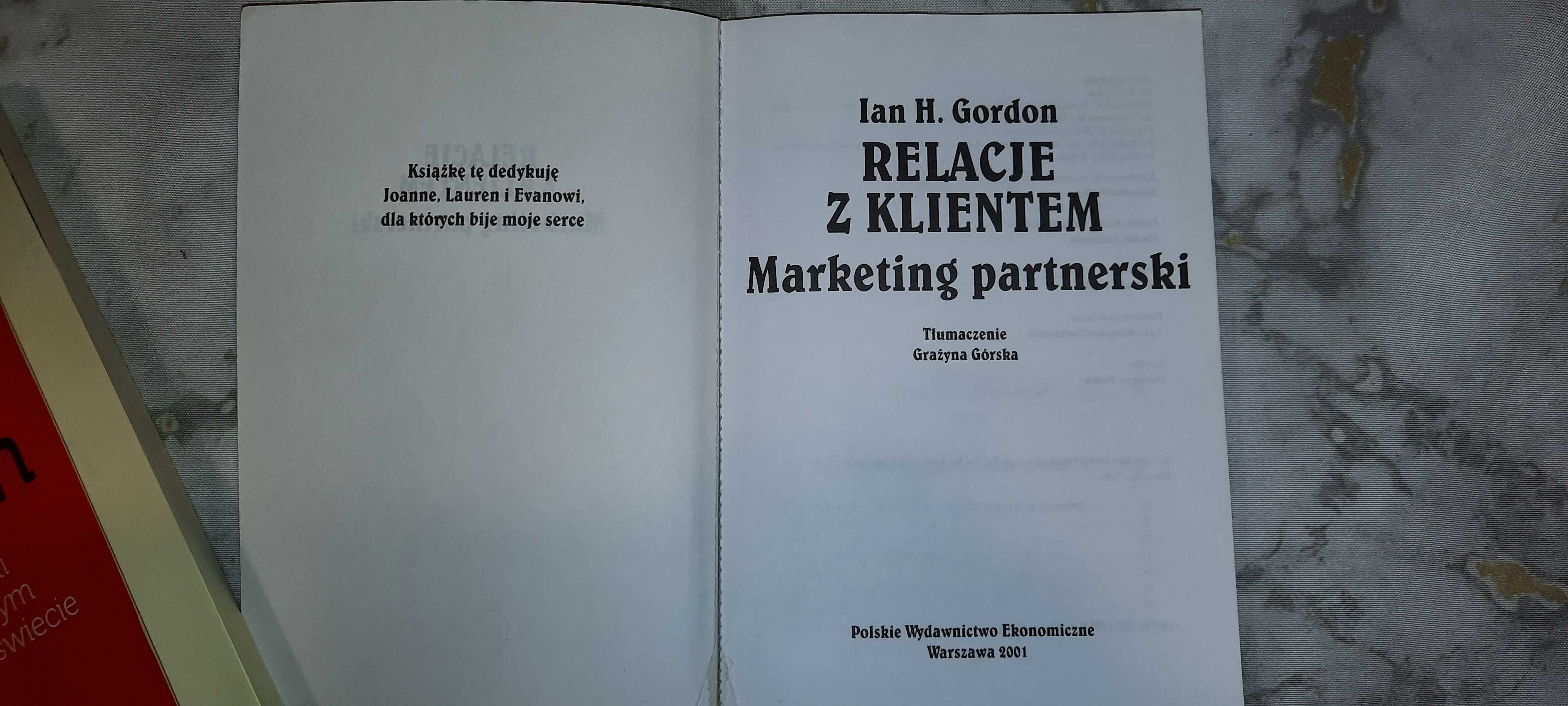 Relacje z klientem Marketing partnerski Ian H. Gordon