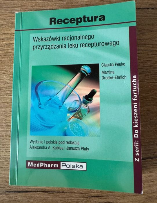 Receptura - wskazówki racjonalnego sporządzania leku recepturowego