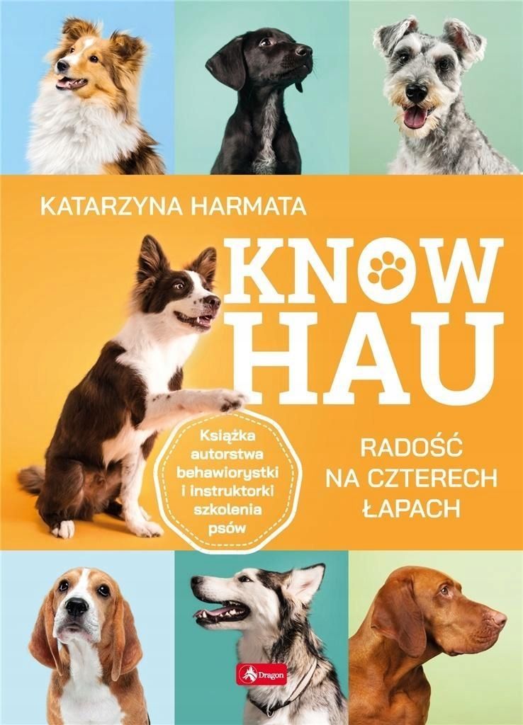 Know Hau! Radość Na Czterech Łapach.