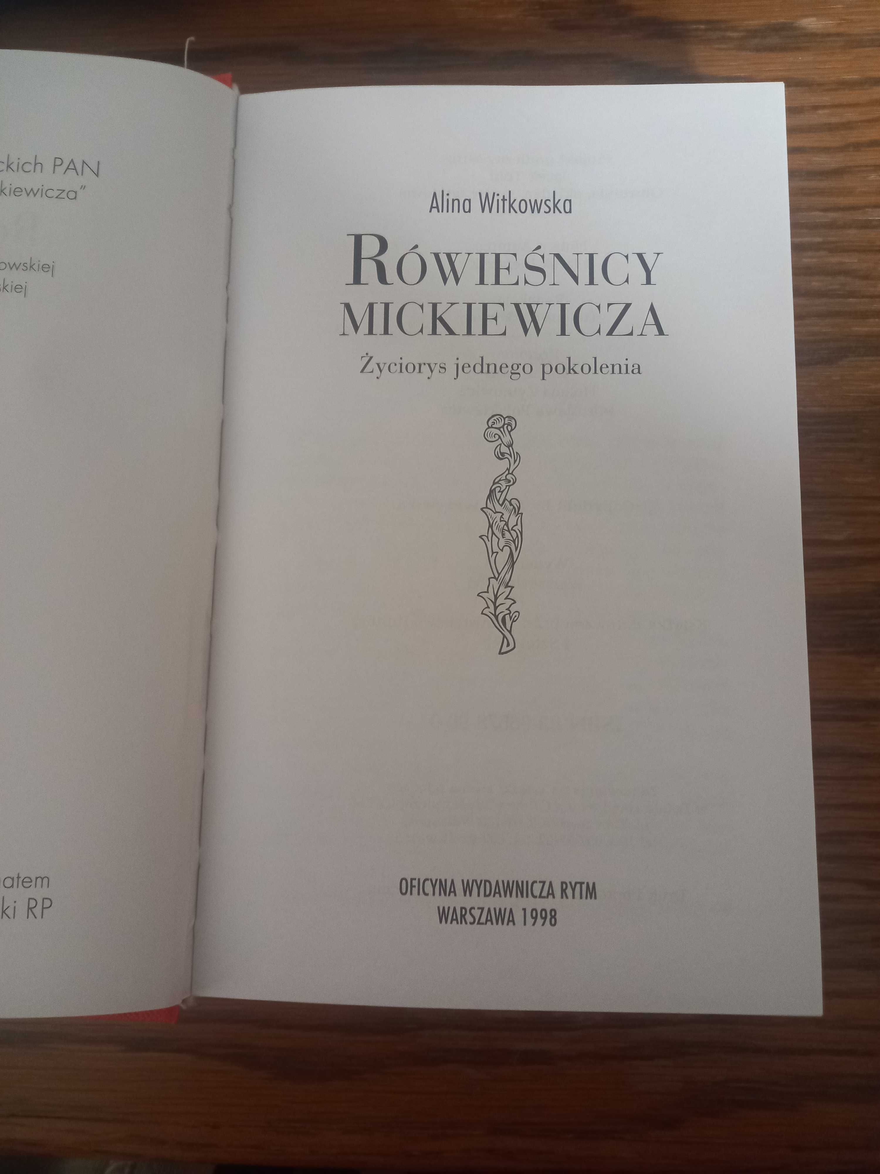 Alina Witkowska, Rówieśnicy Mickiewicza. Życiorys jednego pokolenia
