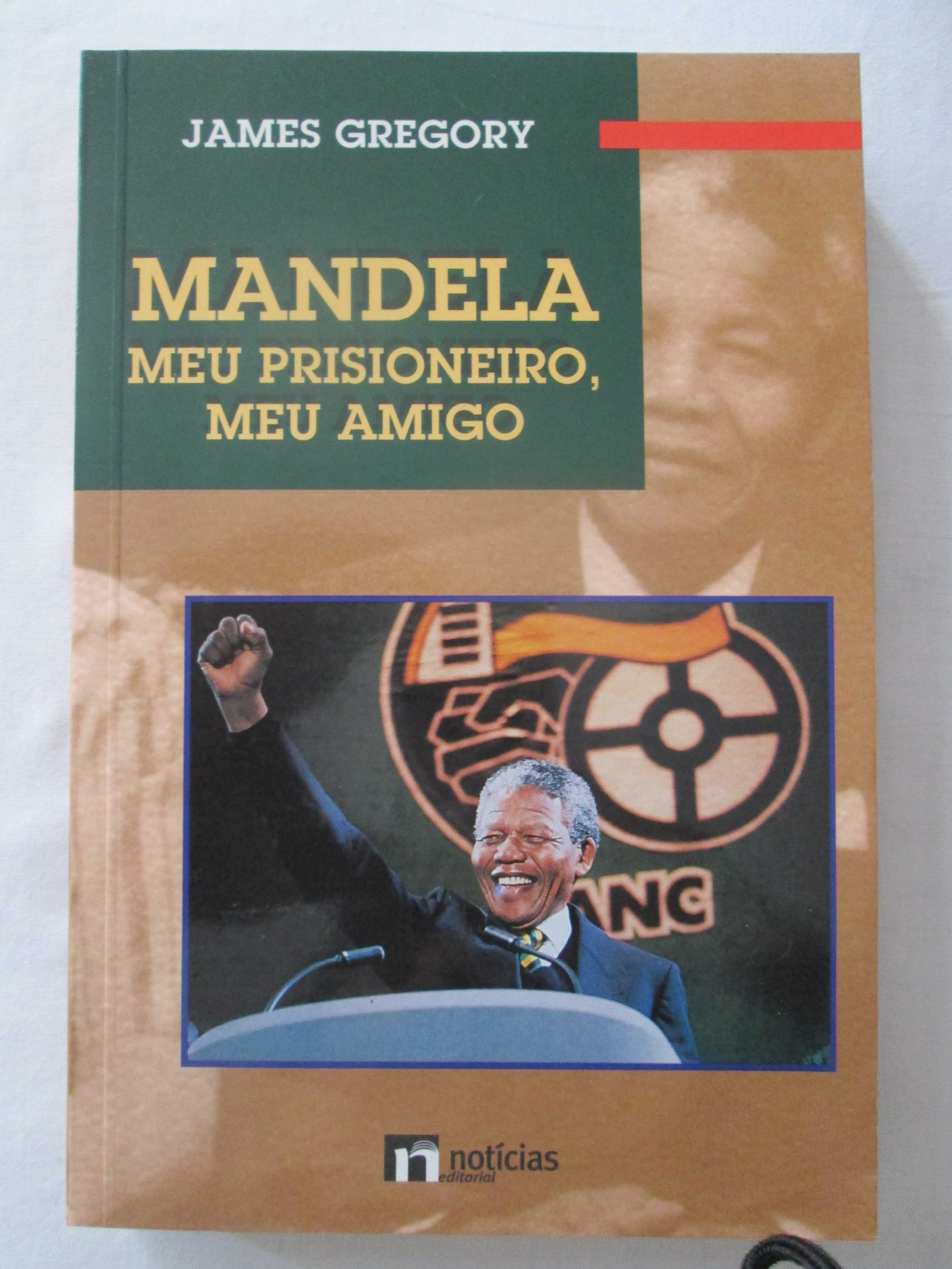 Mandela, meu Prisioneiro, meu Amigo, de James Gregory