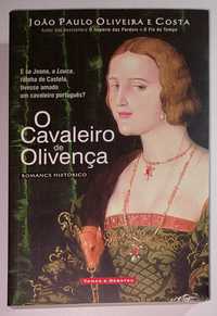 O Cavaleiro de Olivença - João Paulo Oliveira e Costa