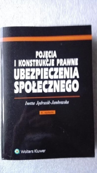 Pojęcie i konstrukcje prawne ubezpieczenia społecznego Jędrasik-Jankow