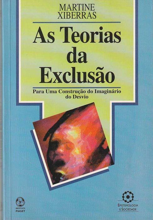As teorias da exclusão-Martine Xiberras-Piaget