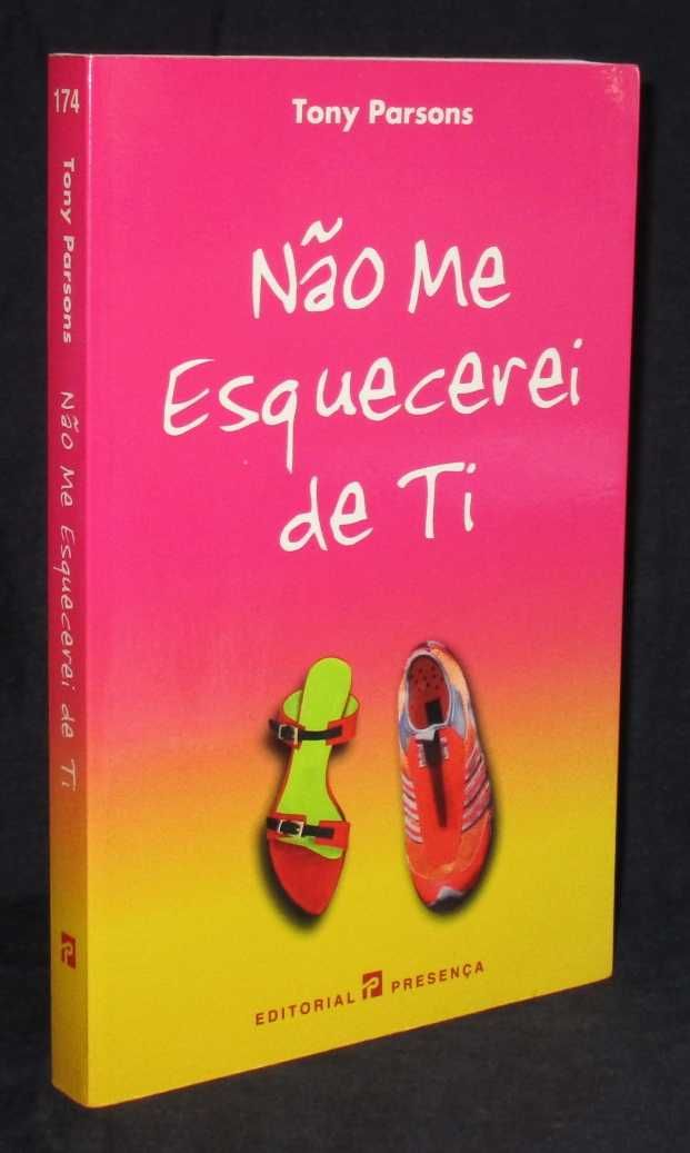 Livro Não me Esquecerei de Ti Tony Parsons 1ª edição